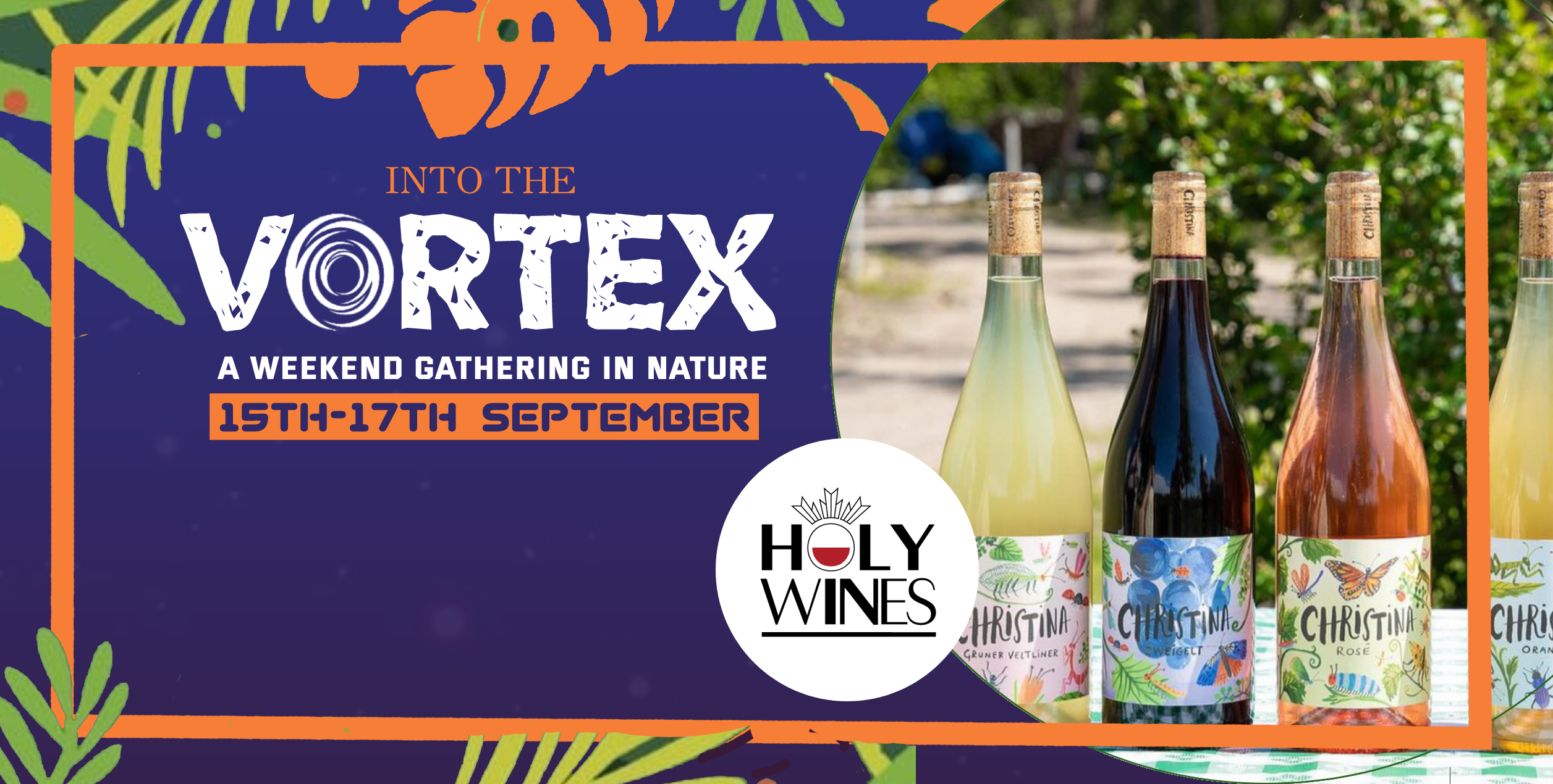 Holy Wines - Into The Vortex - Vincent's Eco Estate - Nature - Organic - Vegan